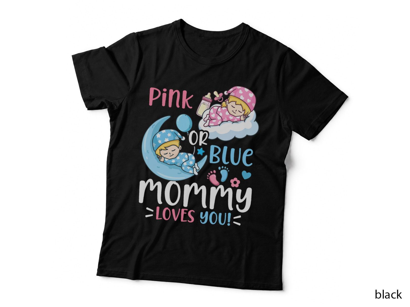 Gender Reveal Pink or Blue Mommy Loves You, Baby Announcement for Women T-Shirt
