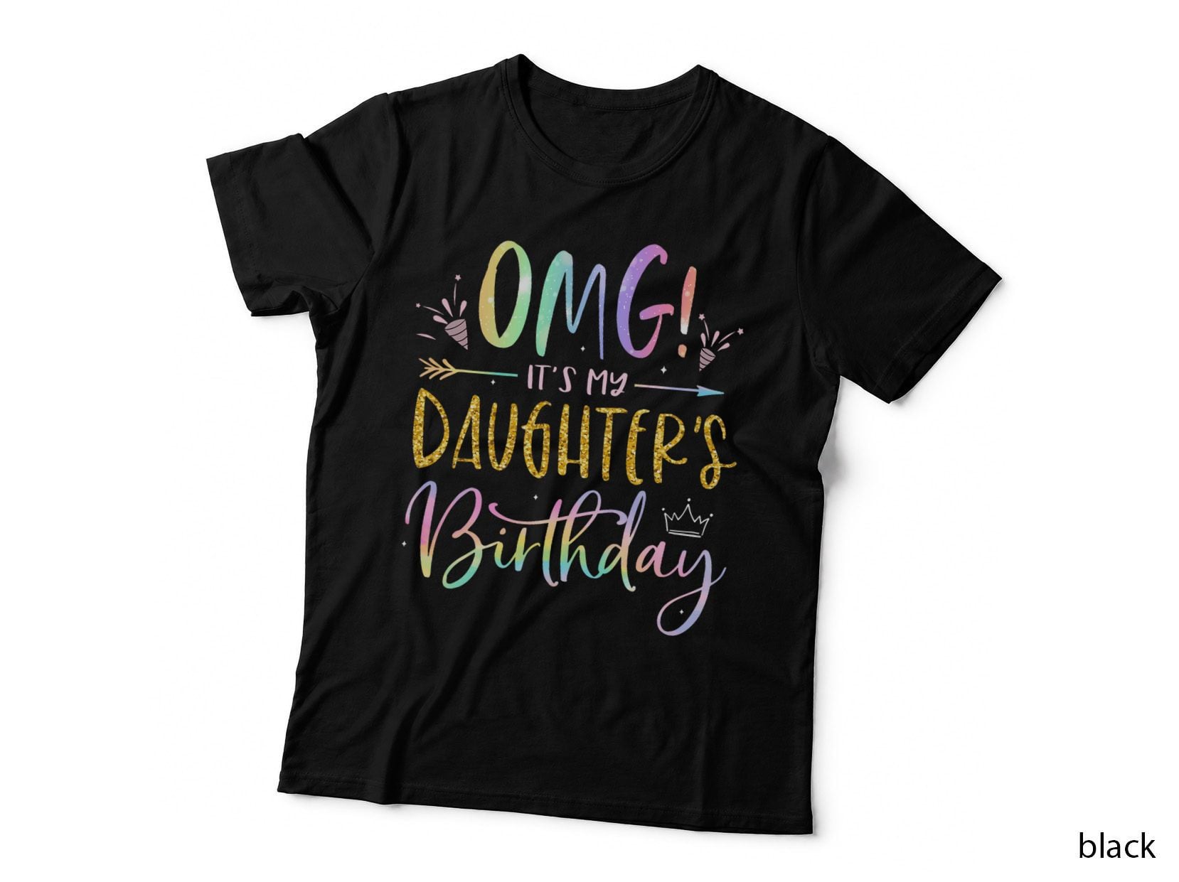 OMG It's My Daughter's Birthday Happy Birthday Tie Dye Mom Dad T-Shirt
