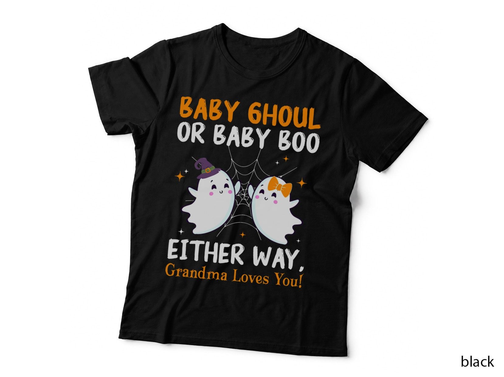 Baby Ghoul or Baby Boo Either Way Grandma Loves Baby Shower T-Shirt