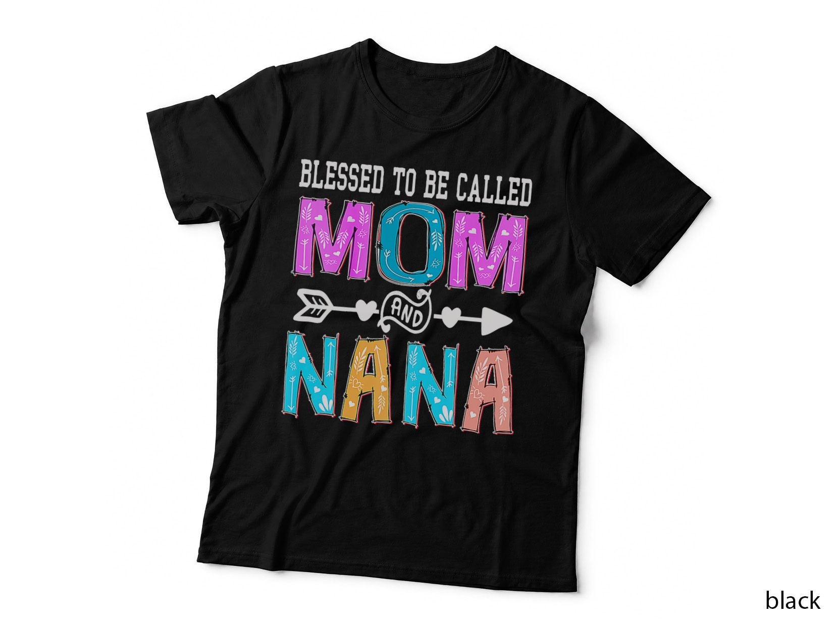 Blessed to Be Called Mom and Nana Shirt Mothers Day Colorful T-Shirt