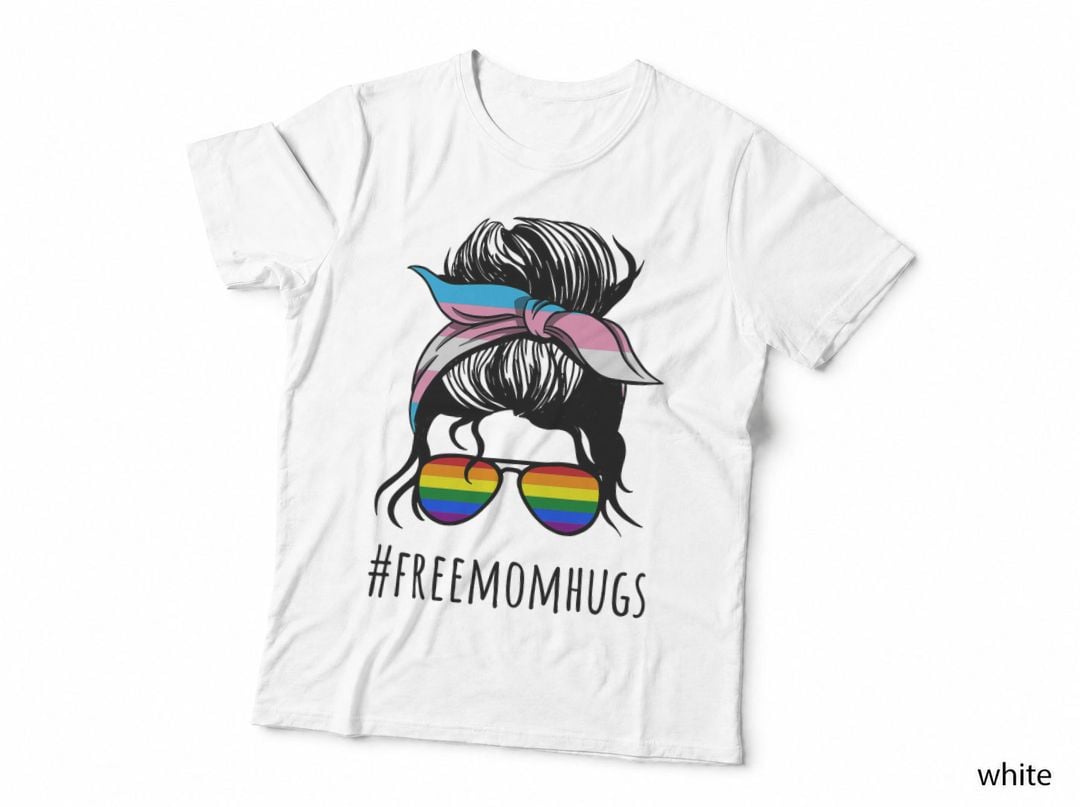 Free Mom Hugs Flag LGBT Messy Bun Trans Gay Pride Rainbow T-Shirt
