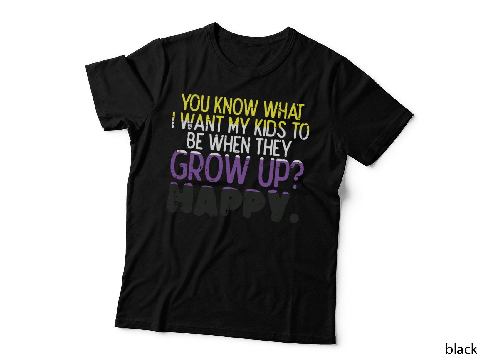 Kids Grow up Happy Nonbinary Enby Pride Flag LGBTQ Mom Dad T-Shirt