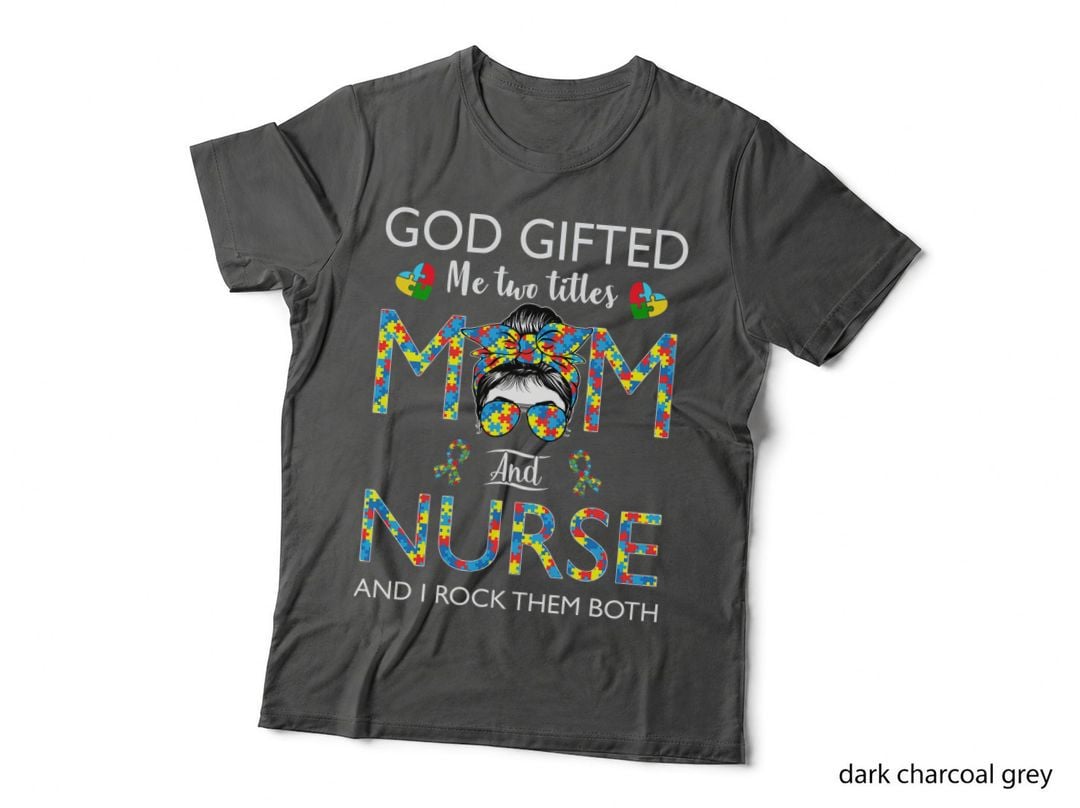 LOVE Stethoscope Nurse Life Messy Bun Mom Autism Awareness T-Shirt
