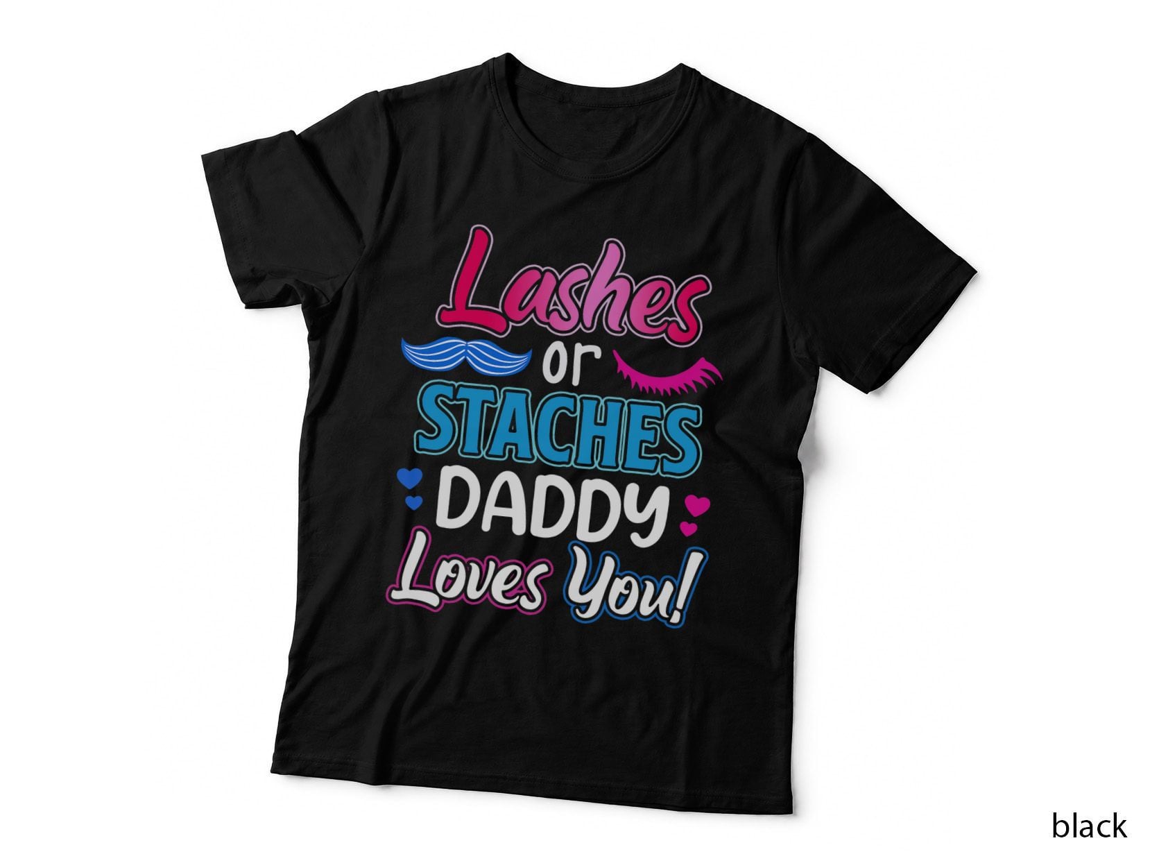 Lashes or Staches Daddy Loves You Family Gender Reveal Party T-Shirt