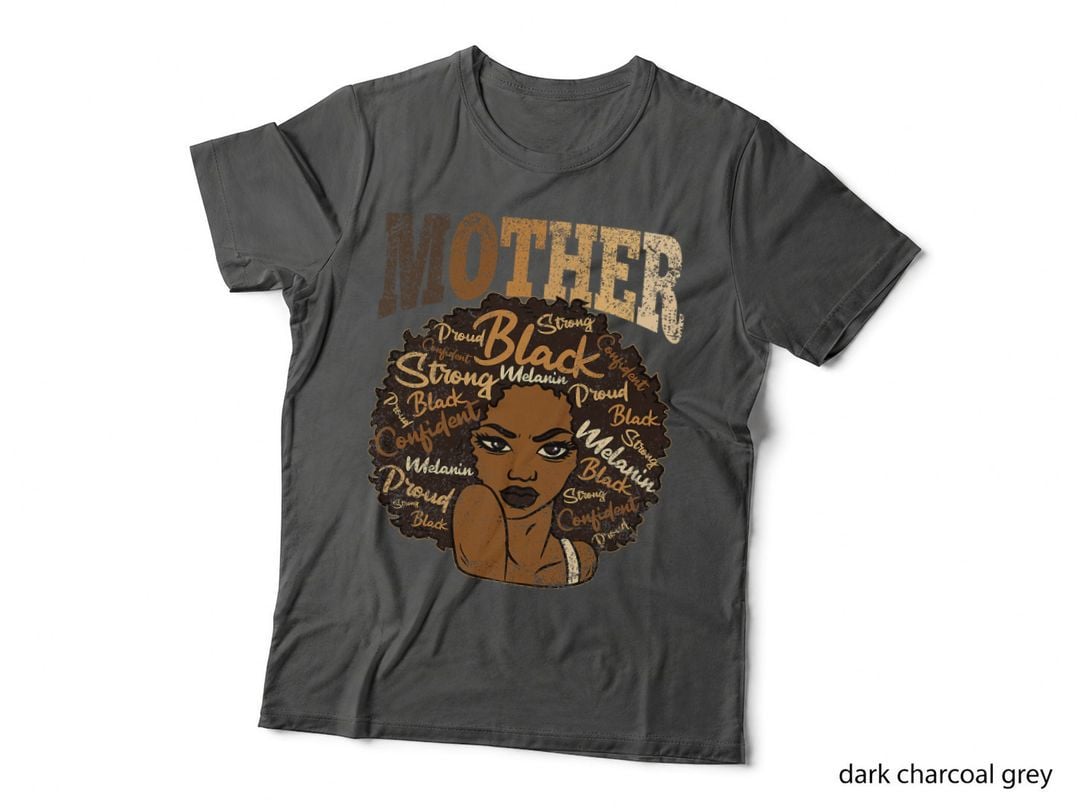 Mother Afro Woman Black History Month BLM Melanin Mom Mama T-Shirt