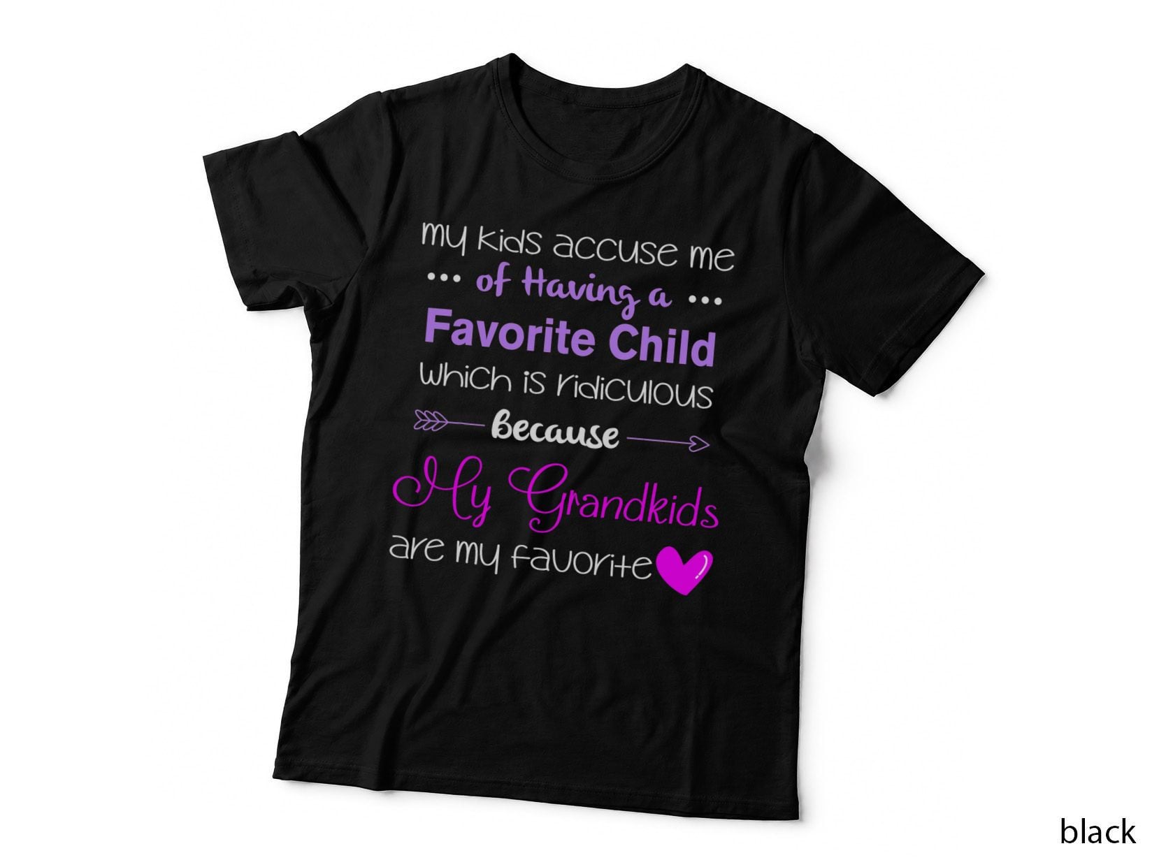 My Grandkids Are My Favorite Funny Grandma T-Shirt