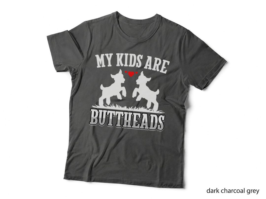 My Kids Are Buttheads Funny Goat Lover Goat Mom Farmer T-Shirt