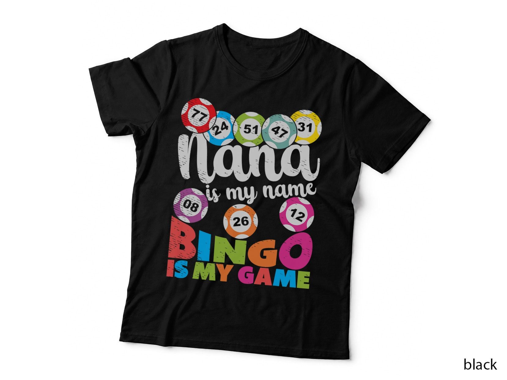 Nana Is My Name Bingo Is My Game Bingo Grandma T-Shirt