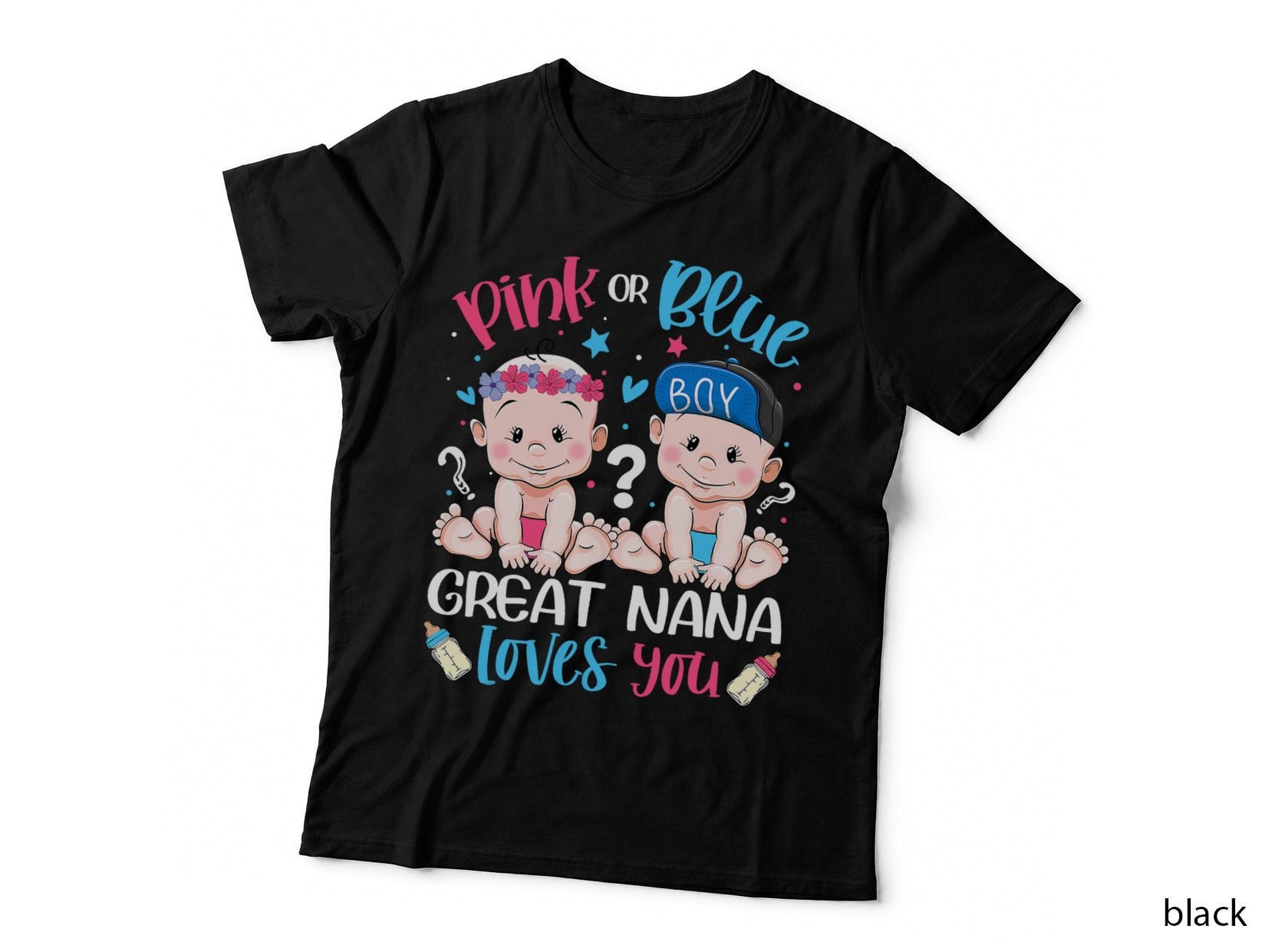 Pink or Blue Great Nana Loves You Funny Gender Reveal T-Shirt