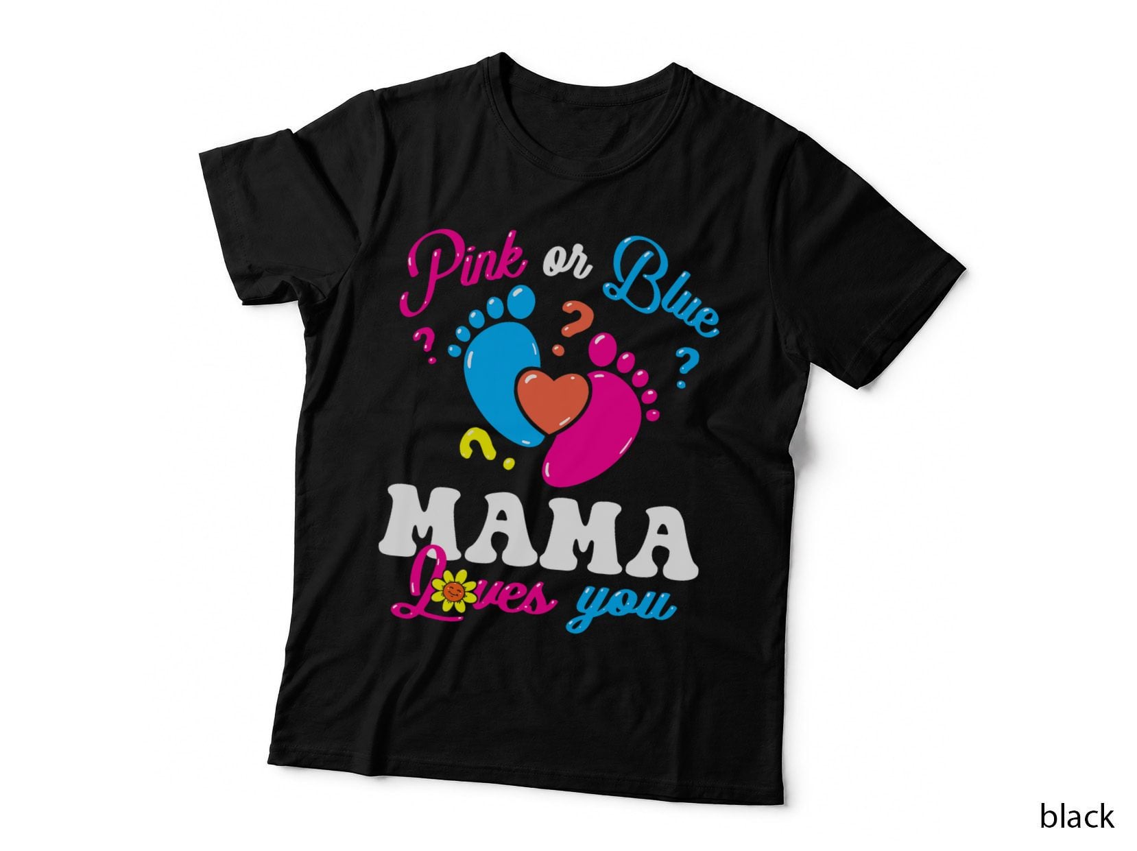 Pink or Blue Mama Loves You Baby Gender Reveal Party Mommy T-Shirt
