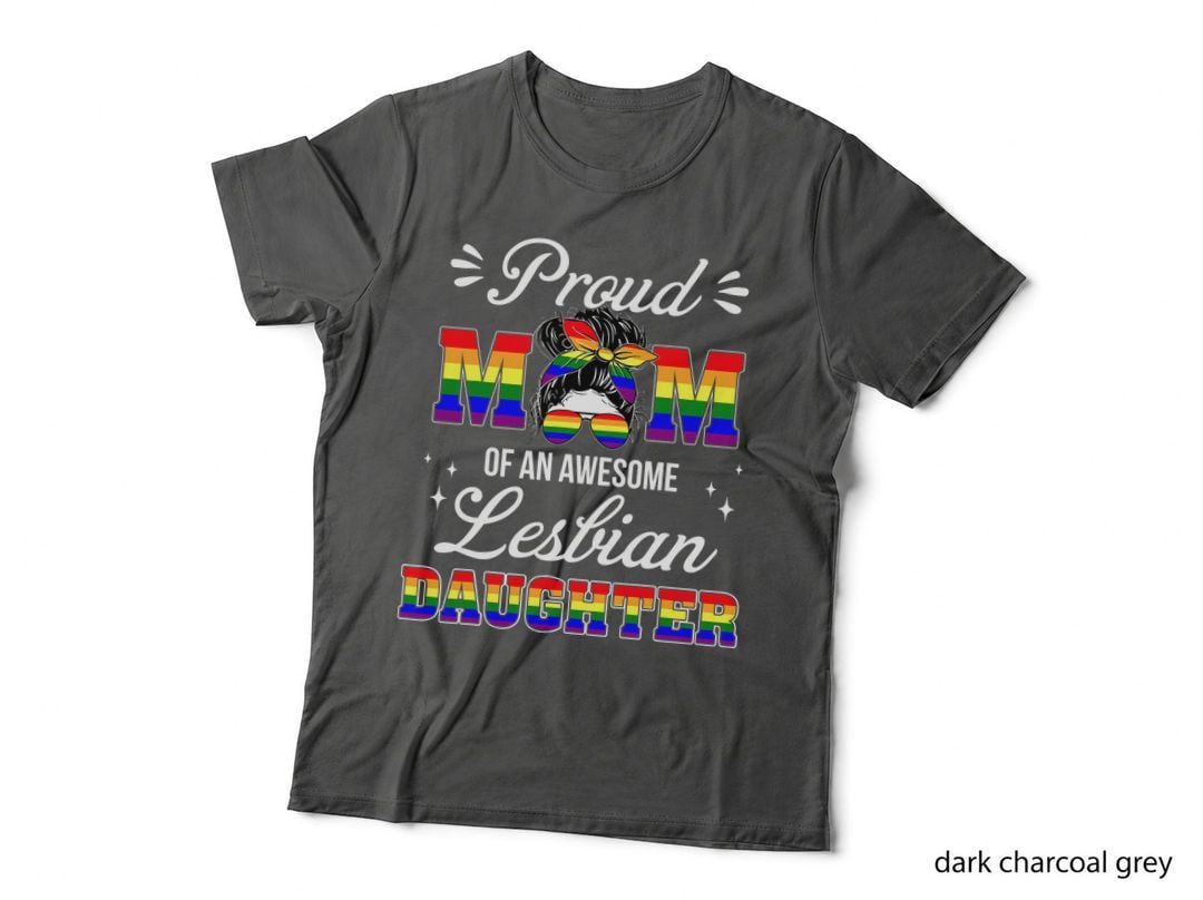 Proud Mom of an Awesome Lesbian Daughter LGBT Pride Month T-Shirt