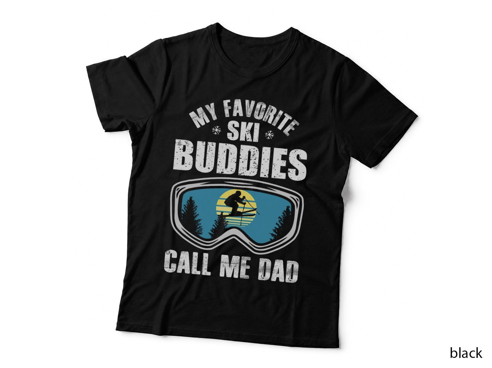 Ski Dad Gift My Favorite Ski Buddies Call Me Dad Fathers Day T-Shirt