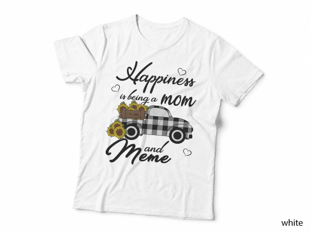 Sunflower Grandma Shirt Happiness Is Being a Mom and Meme T-Shirt