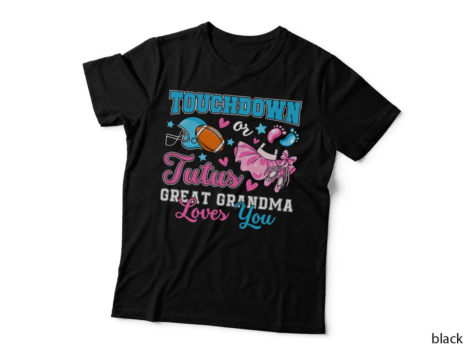 Touchdown or Tutus Great Grandma Loves You Tee Gender Reveal T-Shirt