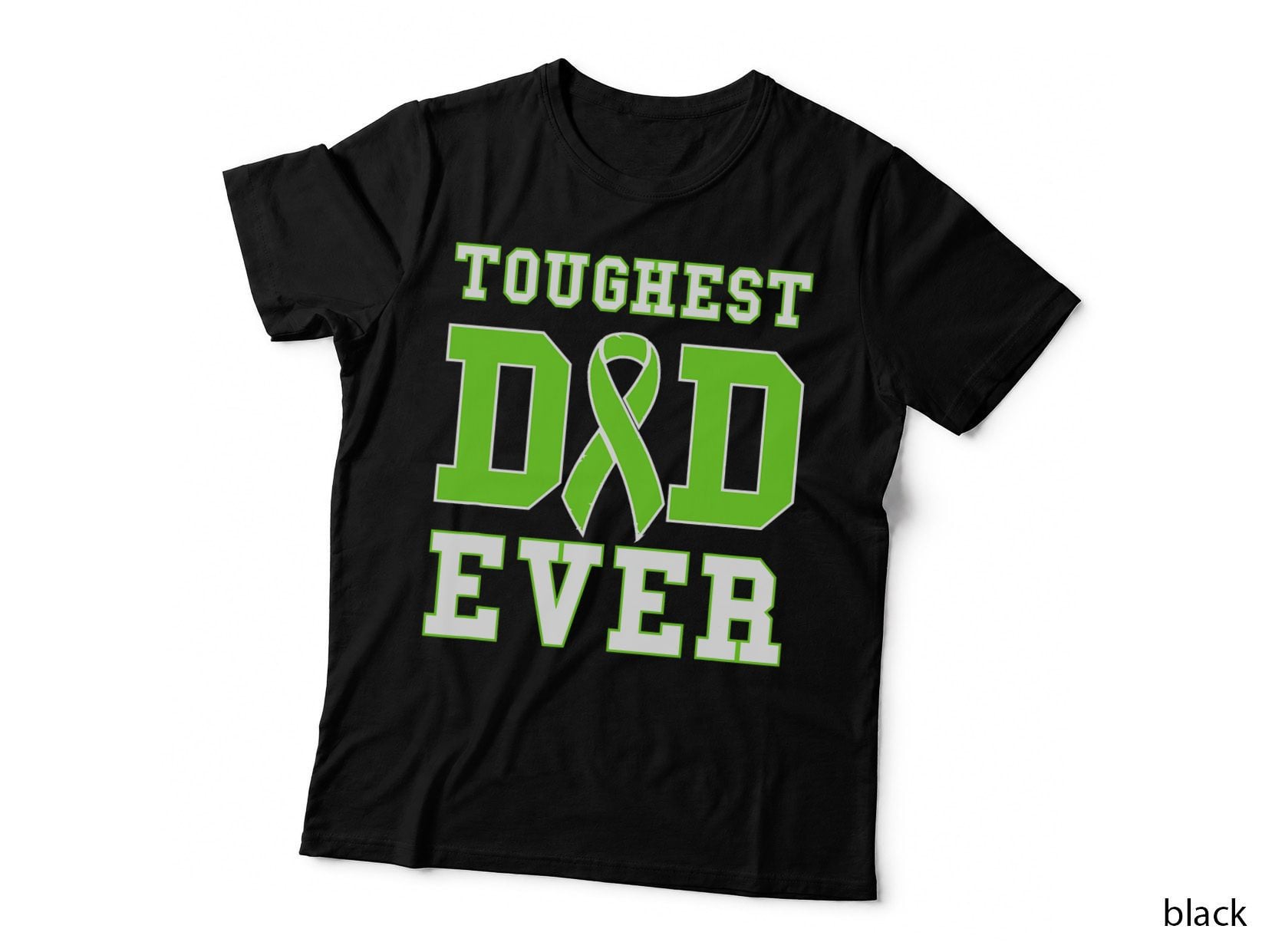 Toughest Dad Ever - Non-Hodgin's Lymphoma Cancer Awareness T-Shirt