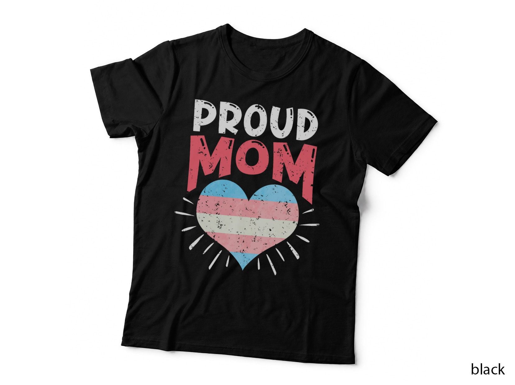 Transexuality Pride Flag Heart Transgender Proud Mom LGBT T-Shirt
