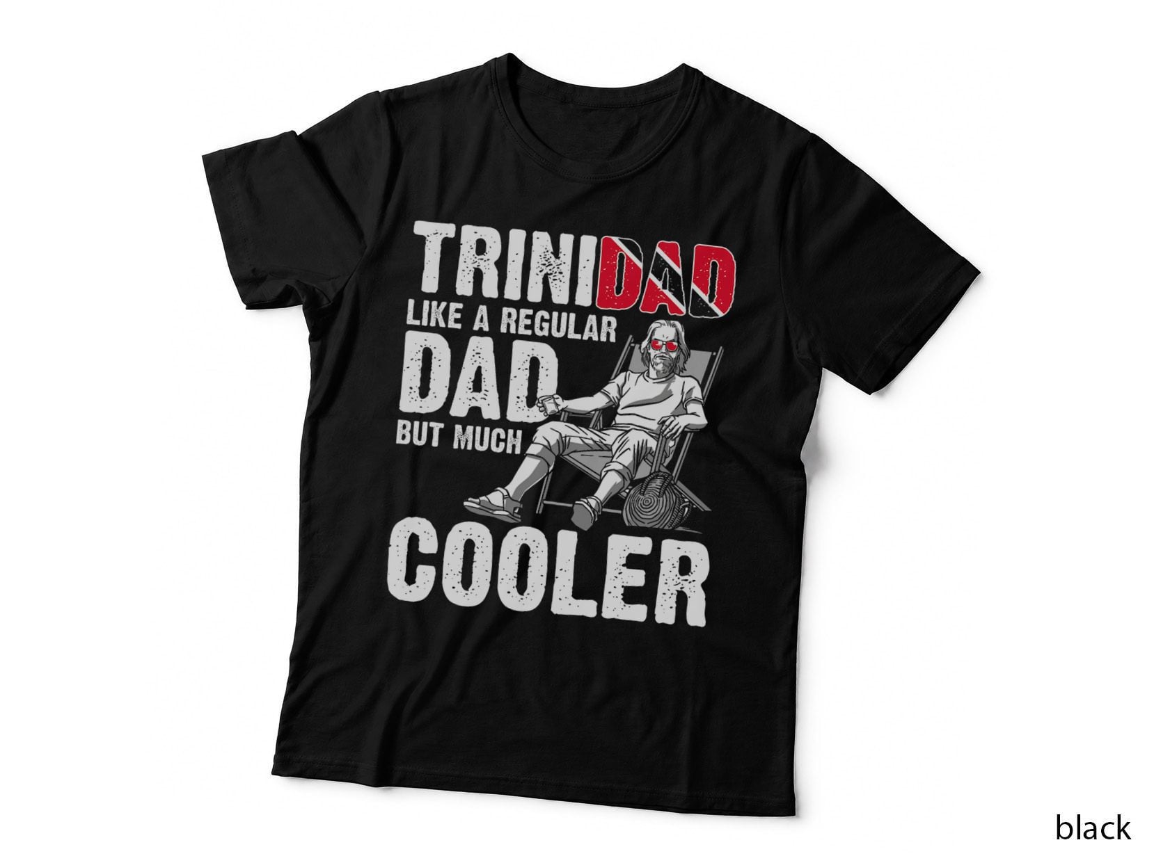 Trini Dad Trinidadian Country Tobago Trinidad T-Shirt
