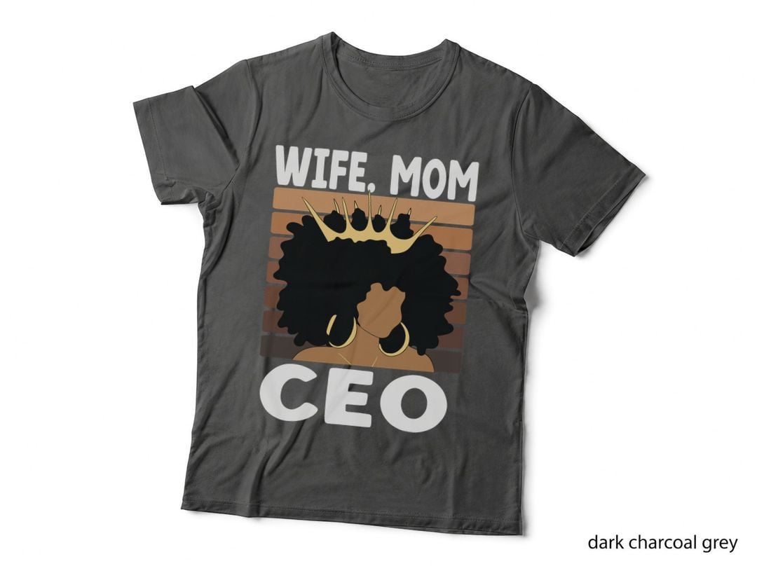 Black Business Month Wife Mom CEO Melanin T-Shirt