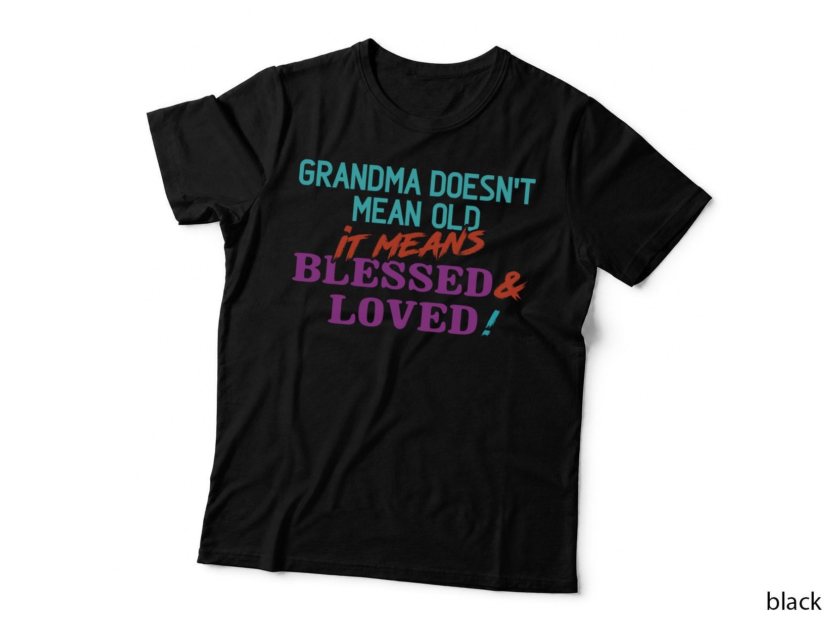Grandma Blessed and Loved T-Shirt, Mom Family Apparel