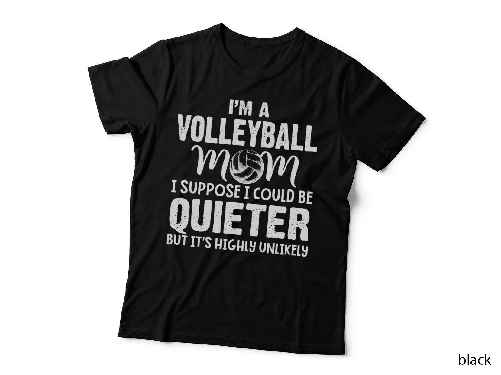 I'm a Volleyball Mom T-Shirt, Mom Family Apparel, Volleyball Mom Gift