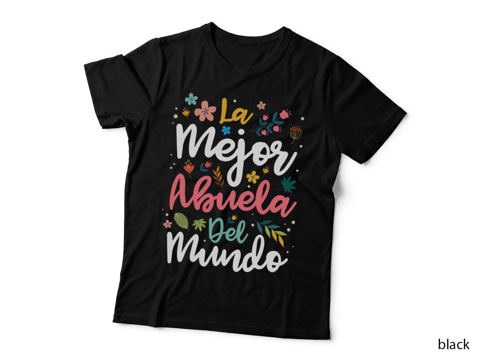 La Mejor Abuela Del Mundo - Hispanic Grandma & Mother's Day T-Shirt