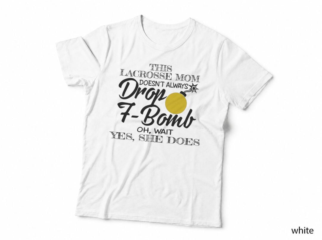 Lacrosse Mom T-Shirt, Funny Mom Sarcasm, Mom Family