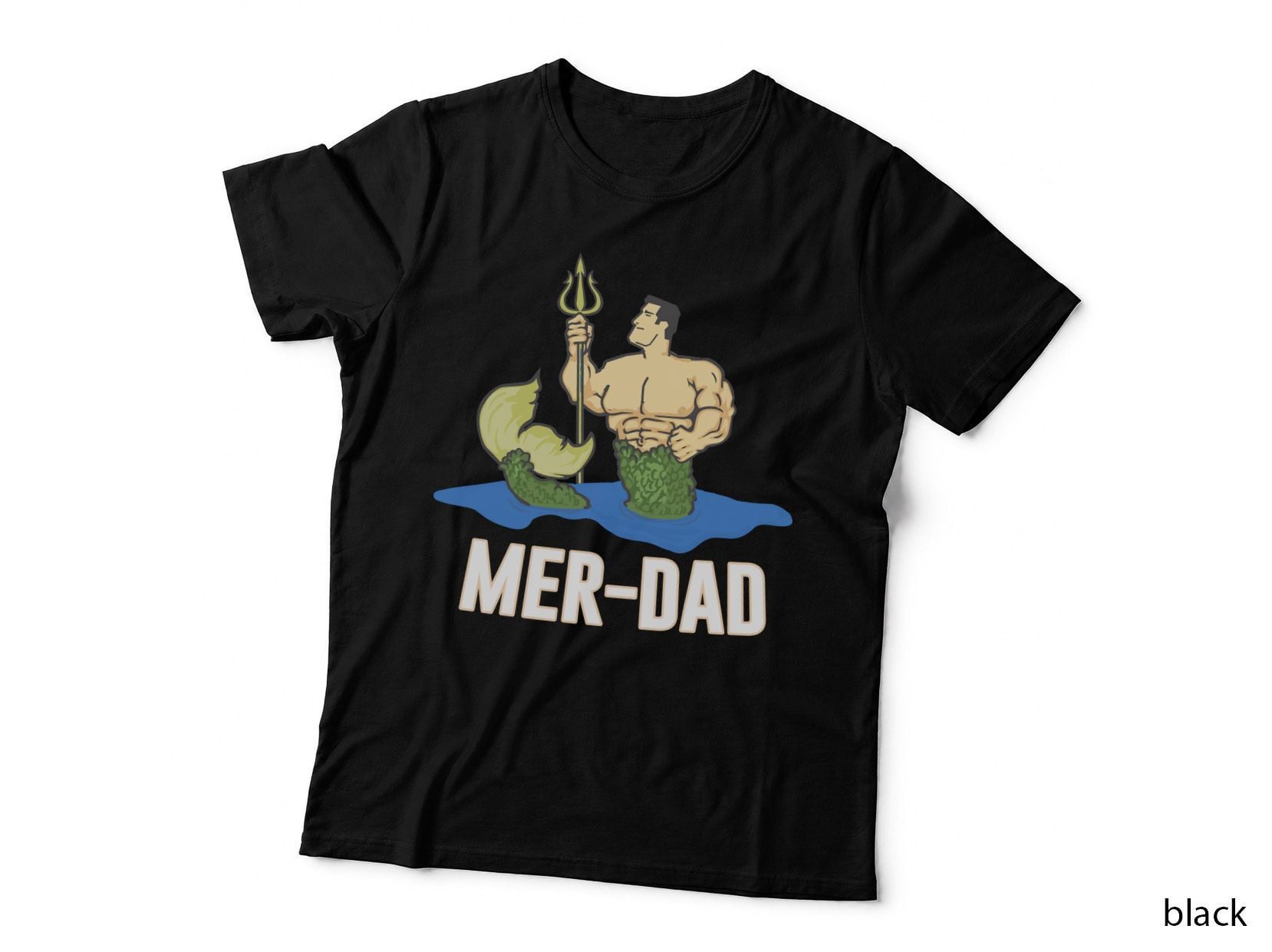 Mer Dad T-Shirt, Mythical Father, Sea Life Humor
