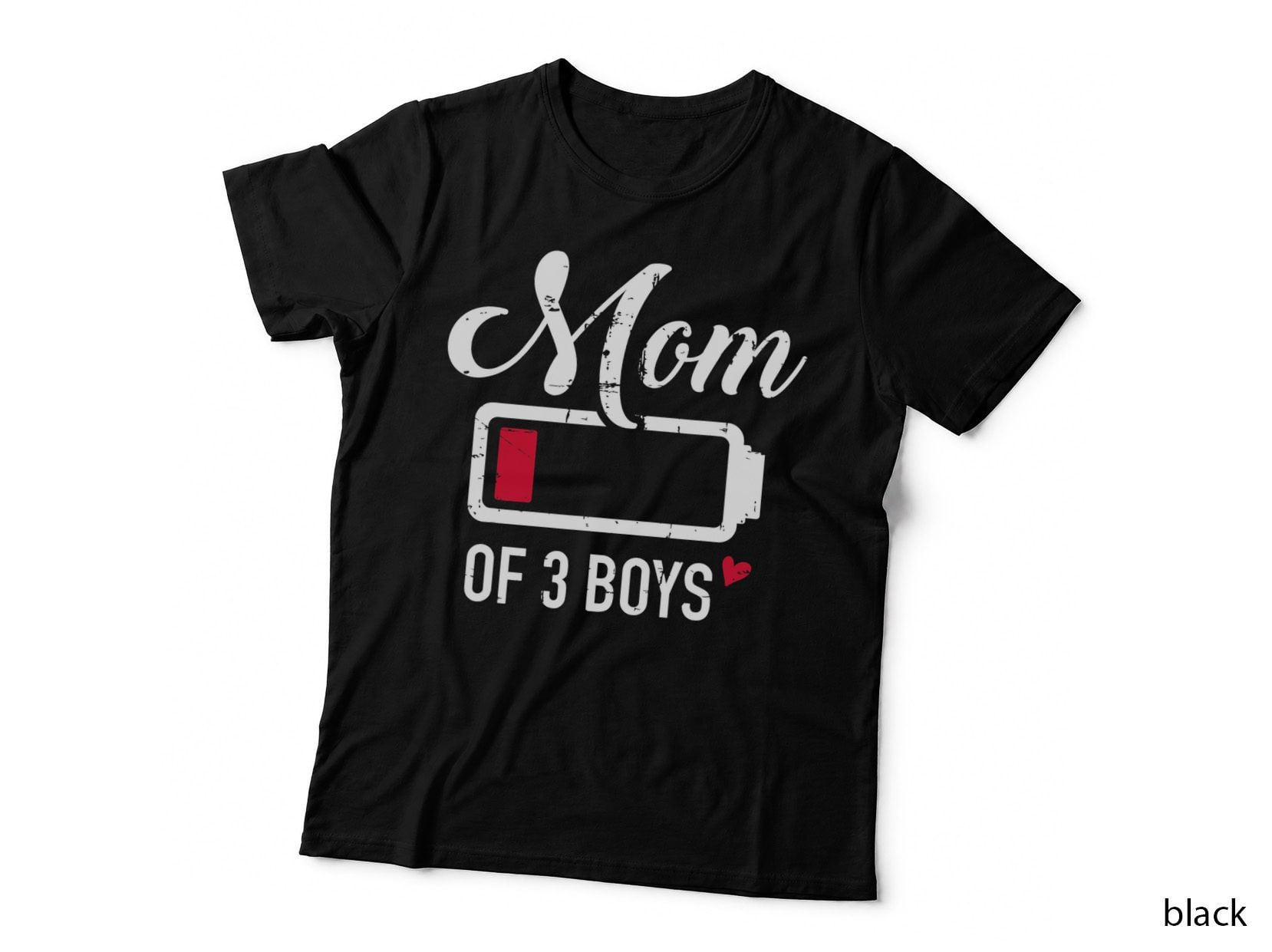 Mom of 3 Boys Low Battery T-Shirt