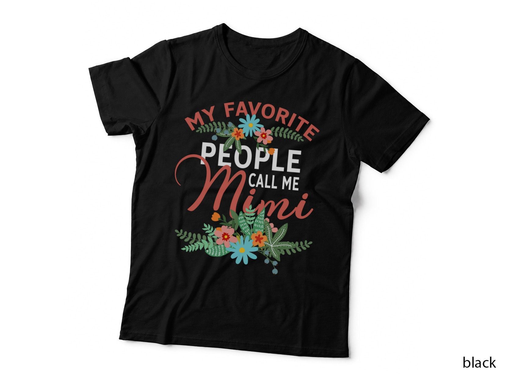 My Favorite Mimi T-Shirt, Floral Botanical, Mom Family