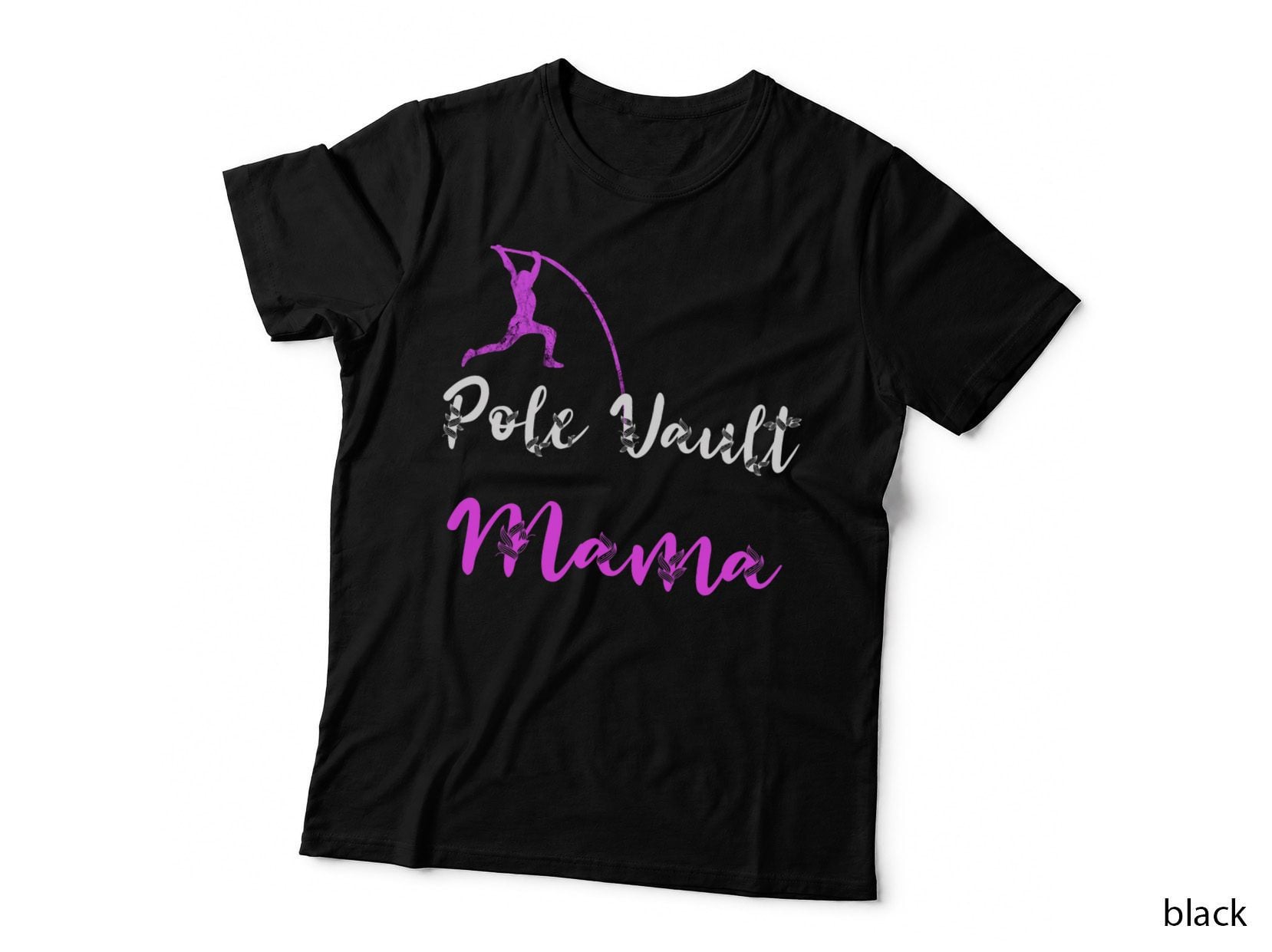 Pole Vault Mama Track and Field Mother Vaulter Vaulting Mom T-Shirt