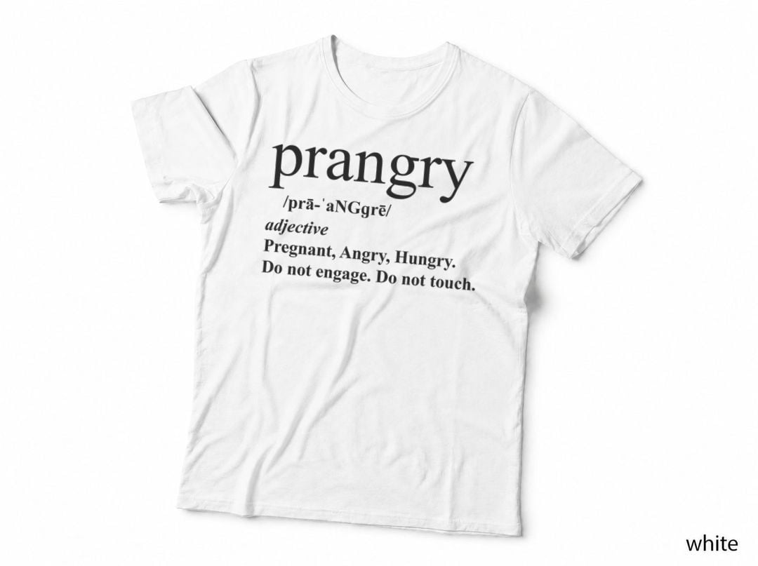 Prangry Definition T-Shirt, Funny Pregnancy Announcement Gift Mum Hoodie