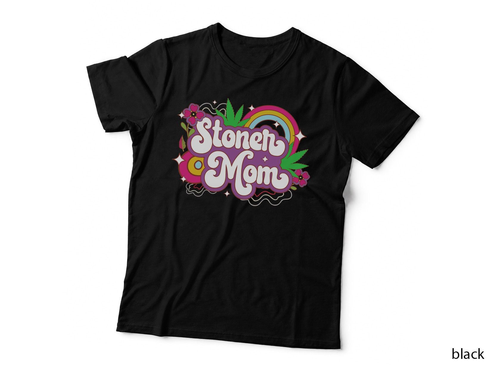 Stoner Mom 420 Weed Cannabis Marijuana THC Mama Gift T-Shirt