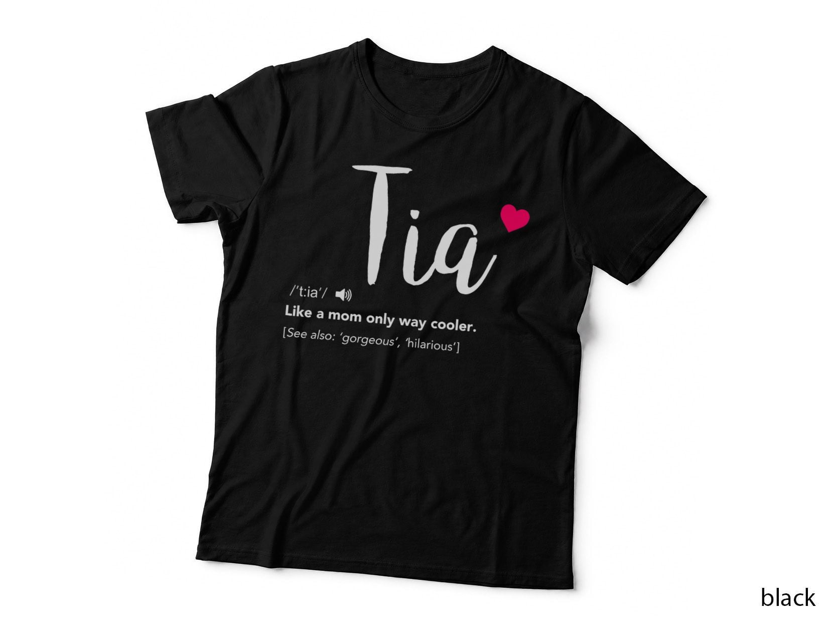 Tia Like a Mom Only Cooler - Can Keep Calm New Aunt T-Shirt