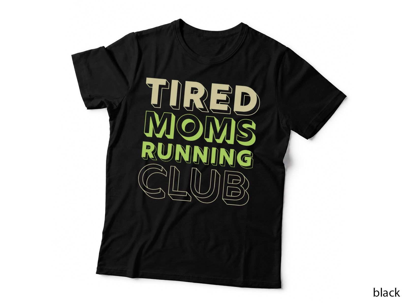 Tired Moms Running Club Mother Runner Marathon Mom T-Shirt