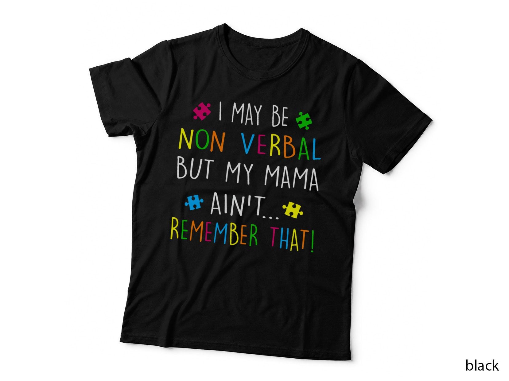 Autism Awareness T-Shirt, Non Verbal Mama, Support Autism