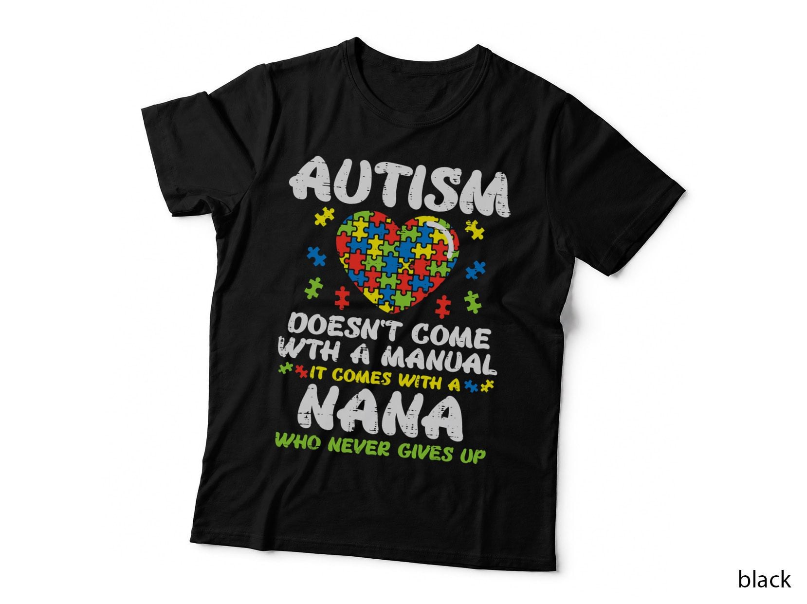 Autism Doesn't Come with Manual Nana Awareness Grandma Women T-Shirt