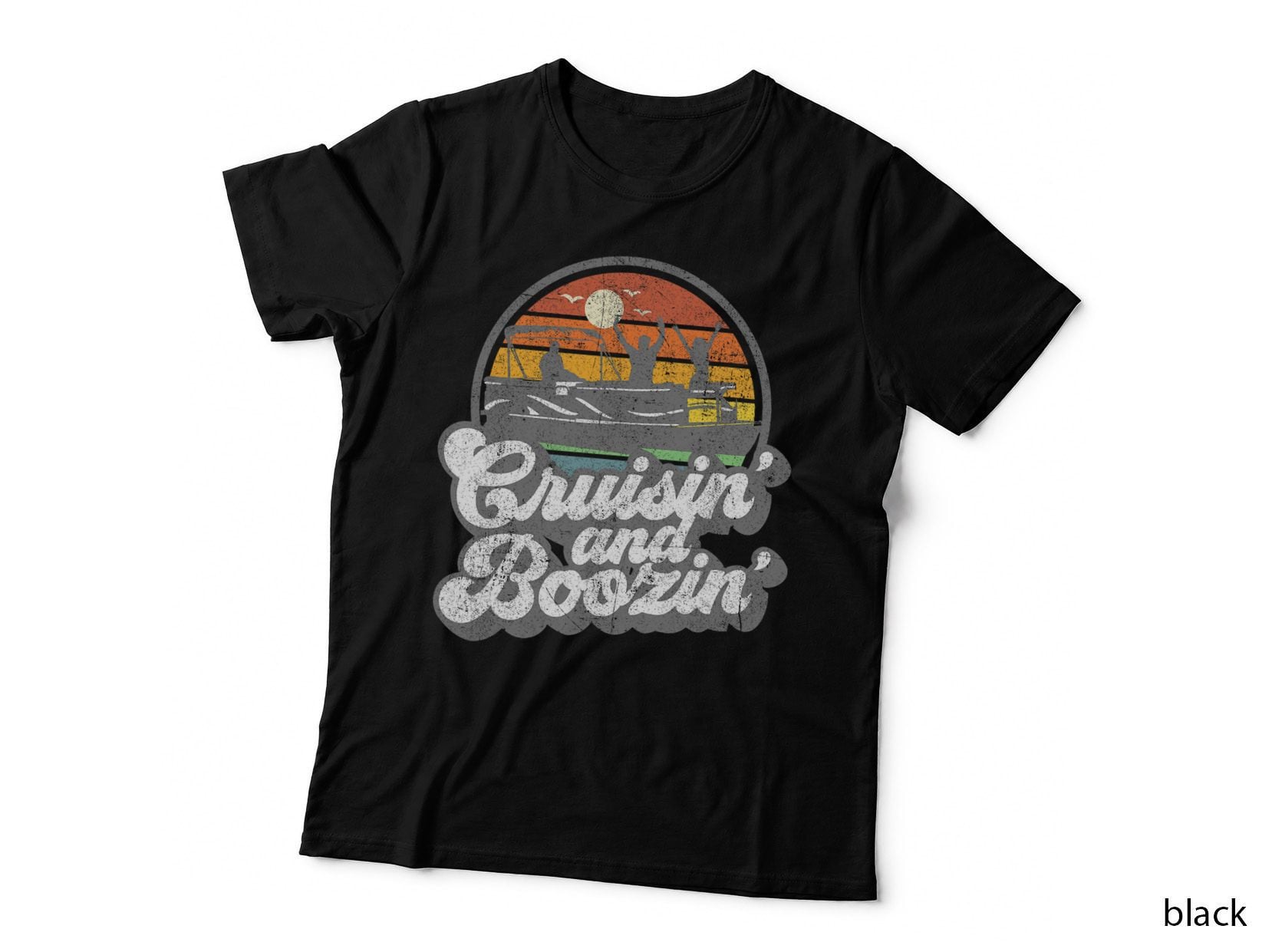 Cruisin' and Boozin' Pontoon Boat T-Shirt, Retro Funny, Dad Gift