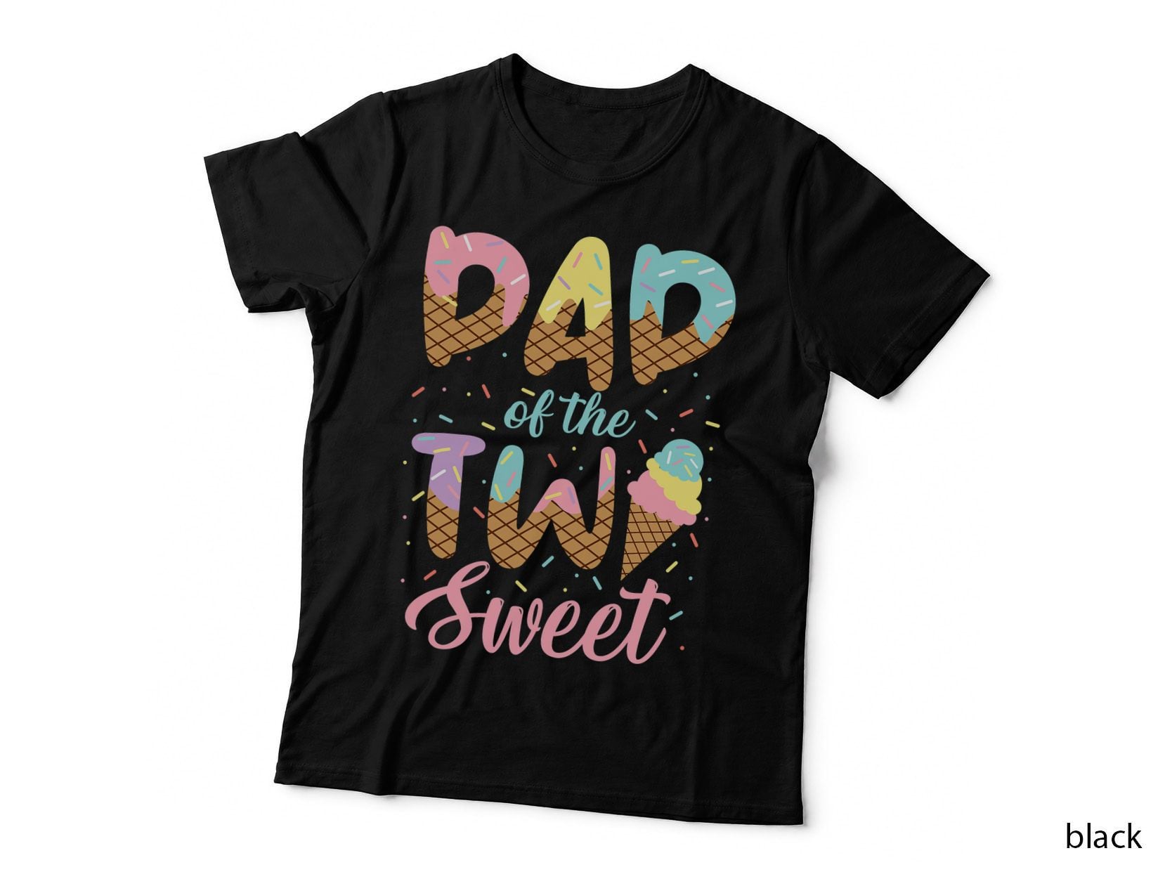 Dad of the Two Sweet Birthday Girl Ice Cream Lovers 2nd T-Shirt
