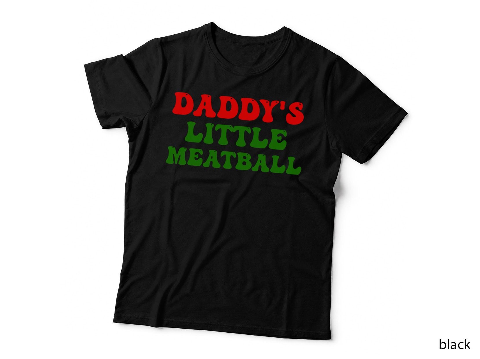 Daddy's Little Meatball Funny Italian Dad Joke T-Shirt