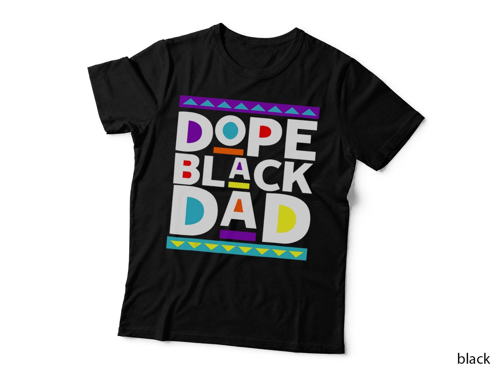 Dope Black Dad T-Shirt, African American Dad Gift, Fathers Day Present