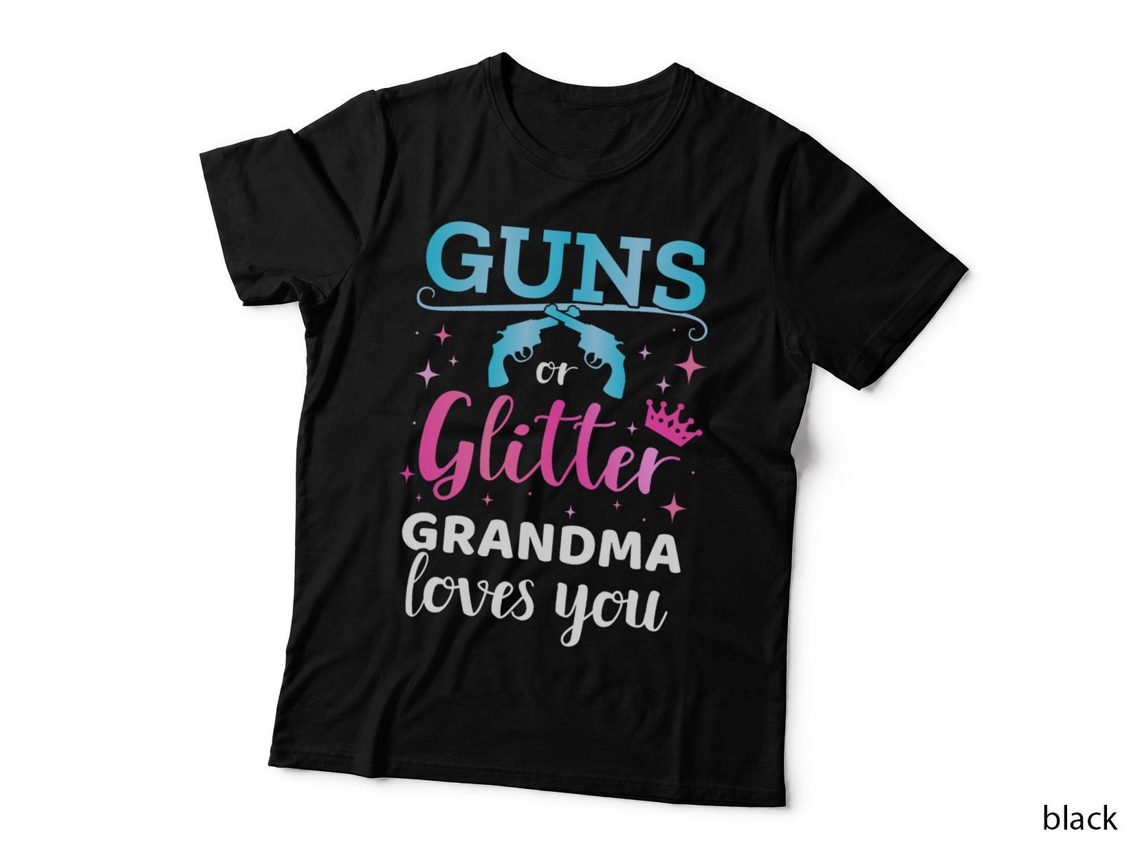 Gender Reveal Guns or Glitter Grandma T-Shirt, Party Theme, Baby Shower Gift