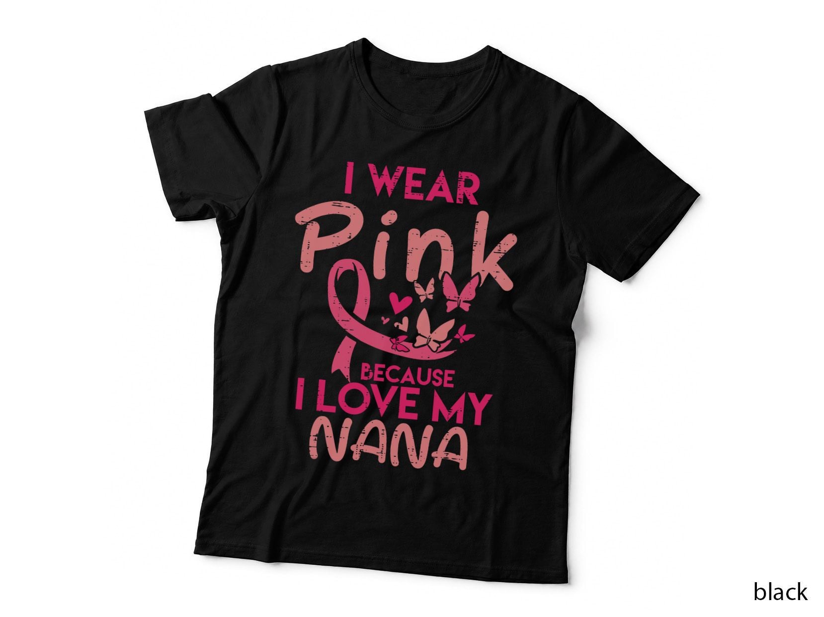 I Wear Pink I Love My Nana Breast Cancer Awareness Grandma T-Shirt