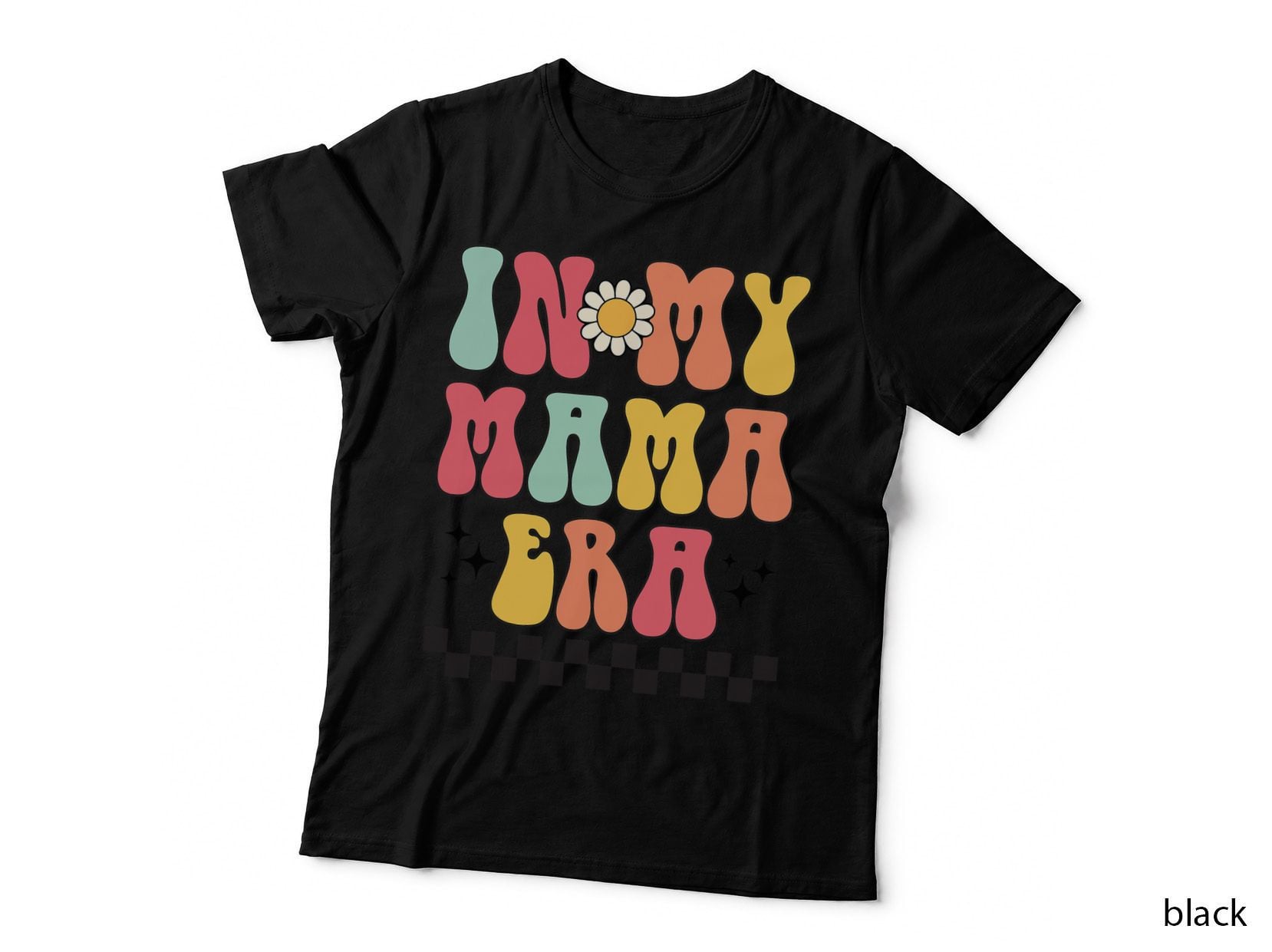 In My Mama Era T-Shirt, Groovy Mothers Day, Mom Life Apparel
