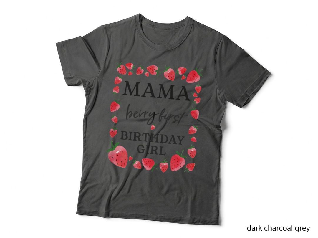 Mama of the Berry First Birthday Girl Sweet One Strawberry T-Shirt