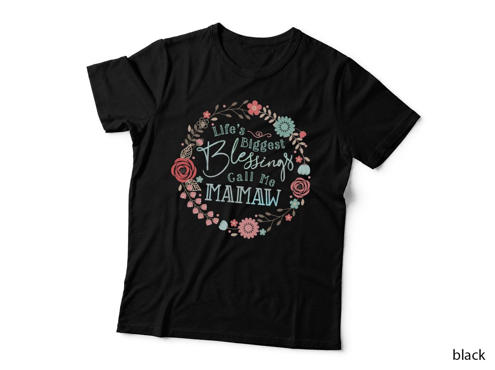 Mamaw Cute Grandmother T-Shirt, Floral Botanical, Mom Family