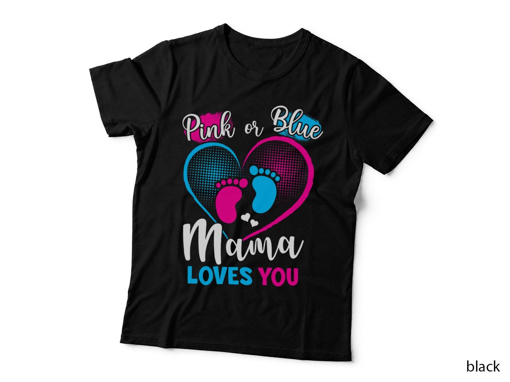 Pink or Blue Mama Loves You Pregnancy Gender Reveal Mom T-Shirt
