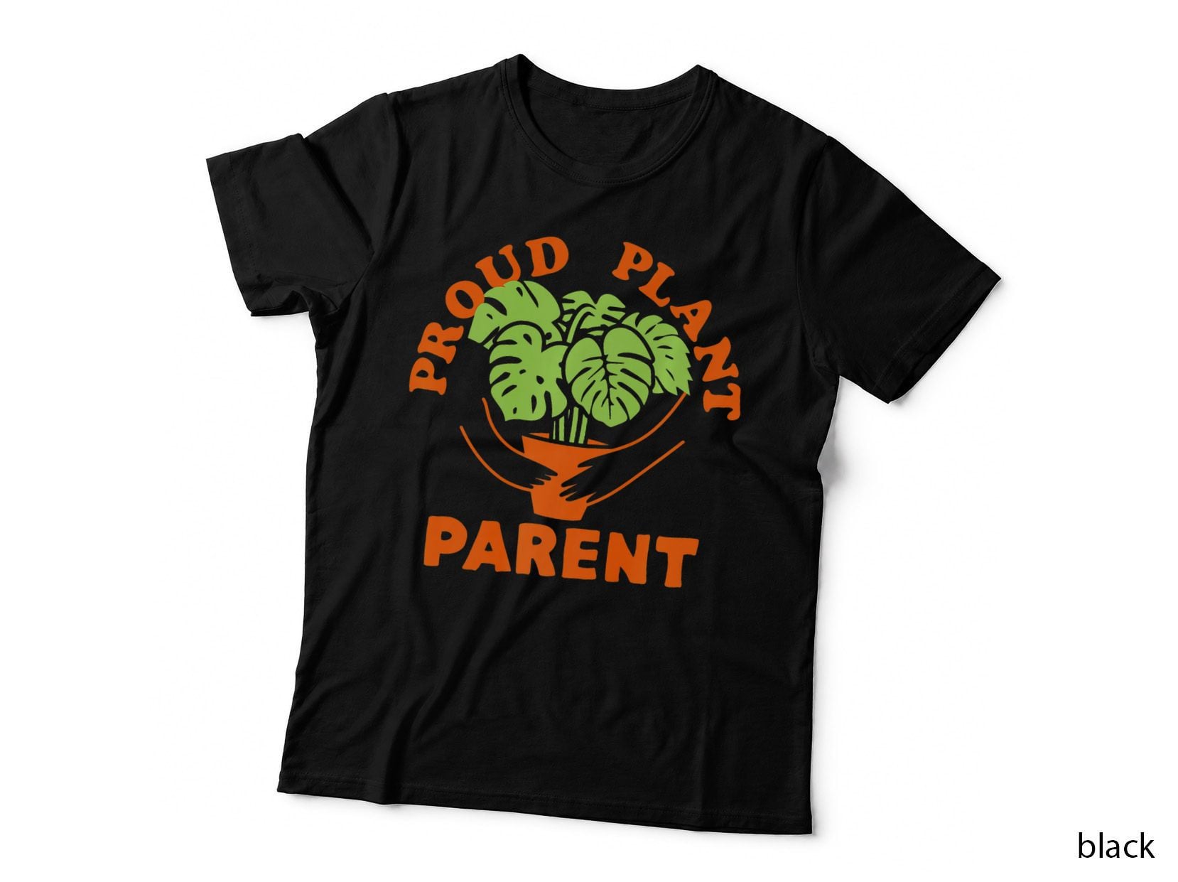 Proud Plant Parent T-Shirt, Plant Lover Apparel, Plant Mama Gifts