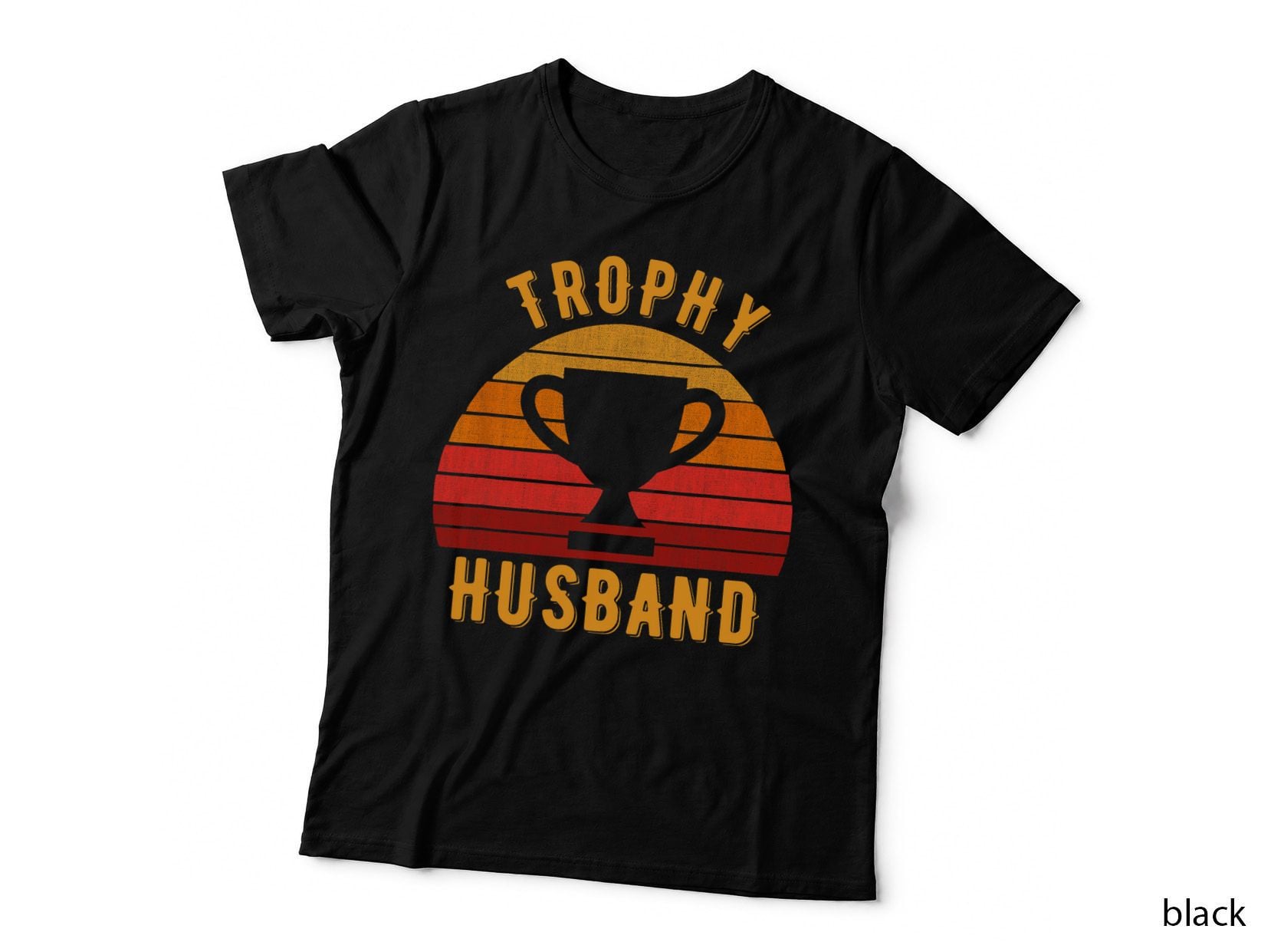 Trophy Husband Funny Design, Vintage Retro Style, Cool Father or Dad T-Shirt