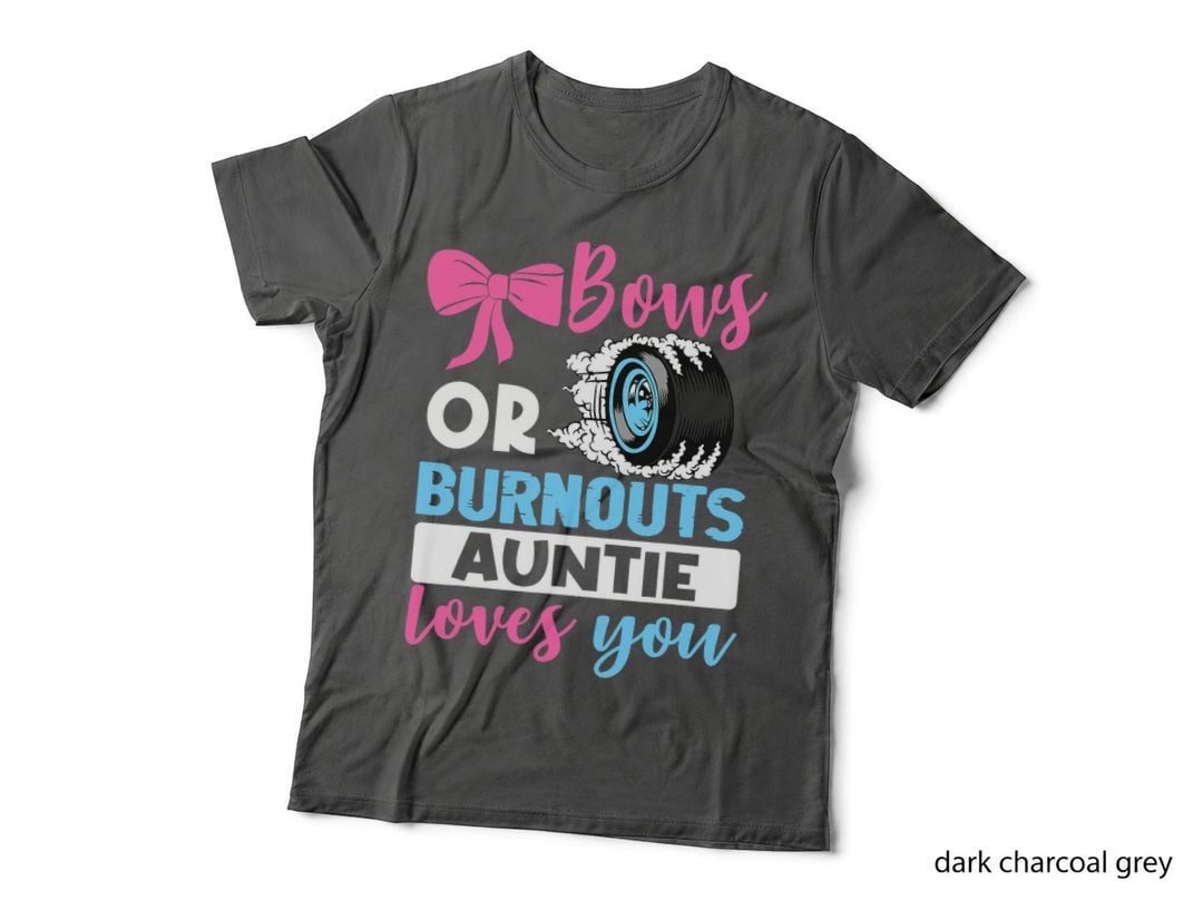 Burnouts or Bows Auntie Loves You Gender Reveal Party Baby T-Shirt