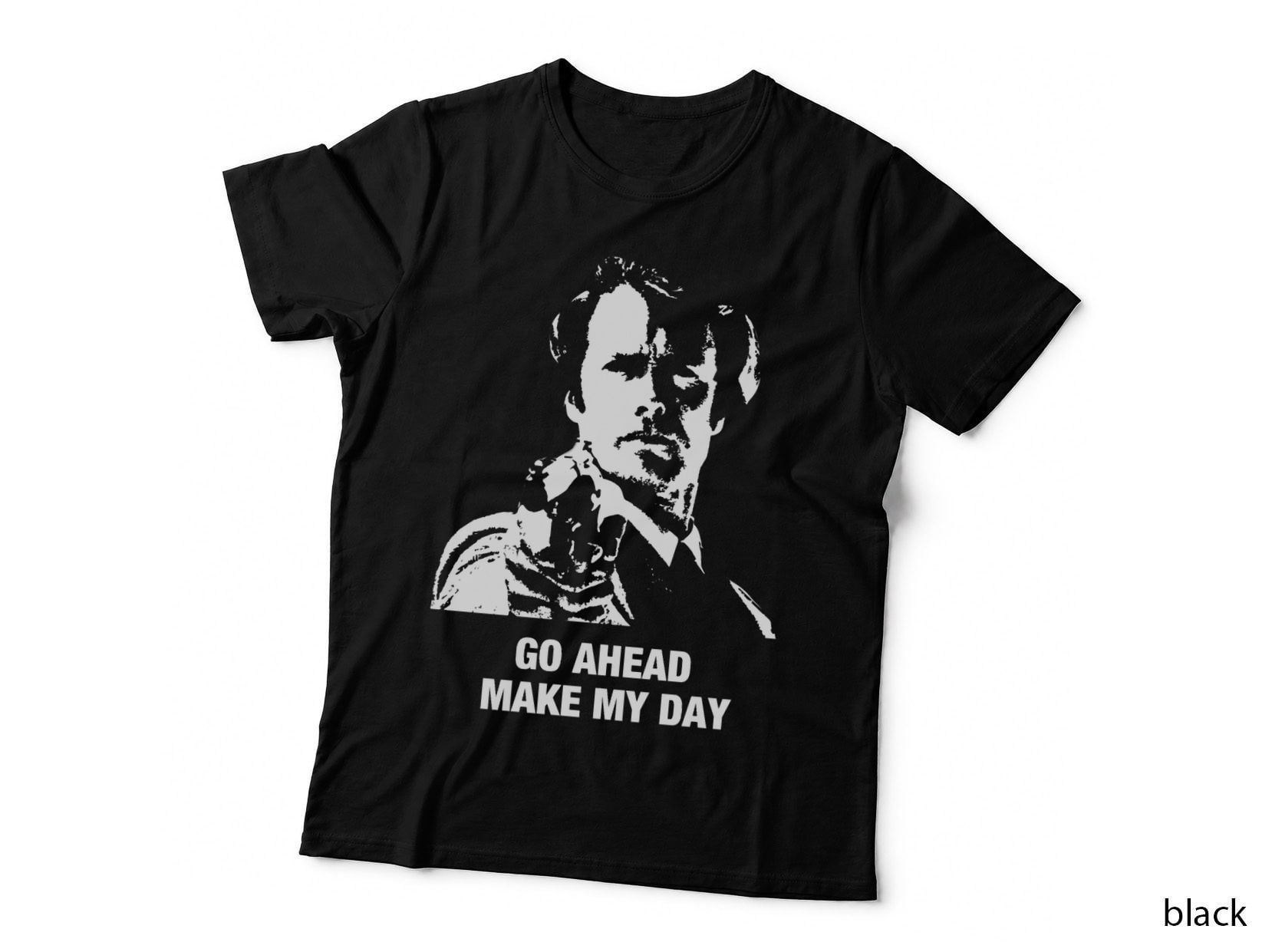 Go Ahead Make My Day Dirty Harry Clint Eastwood Fan Gift Black T for Dad T-Shirt